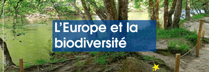 L'Europe agit en faveur de la biodiversité, en Région Nouvelle-Aquitaine