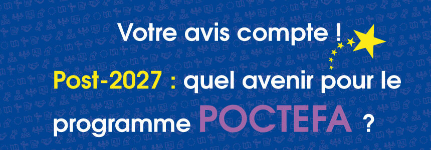 Répondez au questionnaire sur l'avenir du programme POCTEFA