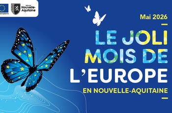 C'est parti pour le Joli mois de l'Europe 2026 en Nouvelle-Aquitaine