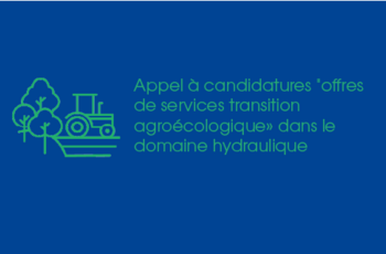 La Région Nouvelle-Aquitaine et l'Europe lancent un appel à candidature sur la thématique agroécologique dans l'hydraulique